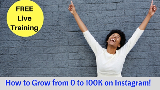 Live Training on How to Grow to 100K on Instagram